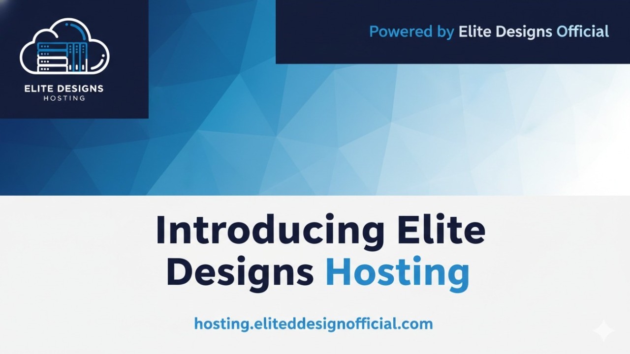 Introducing Elite Designs Hosting